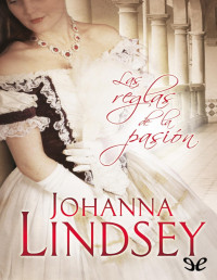 Johanna Lindsey — Las Reglas De La Pasión