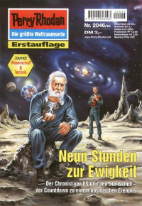 Vlcek, Ernst — [Perry Rhodan 2046] • Neun Stunden zur Ewigkeit