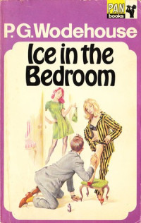 P.G. Wodehouse — Ice in the Bedroom