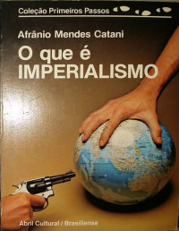 afranio mendes catani — o que é imperialismo