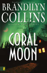 Collins, Brandilyn. — Coral Moon