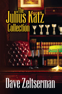 Dave Zeltserman — The Julius Katz Collection