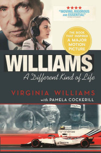 Virginia Williams & Pamela Cockerill — Williams: A Different Kind of Life