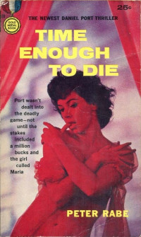 Peter Rabe — Time Enough to Die