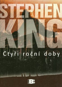 Stephen Edwin King — Čtyři roční doby