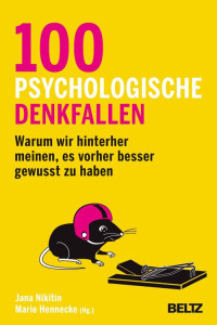 Jana Nikitin ; Marie Hennecke — 100 psychologische Denkfallen