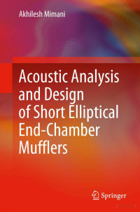 Akhilesh Mimani — Acoustic Analysis and Design of Short Elliptical End-Chamber Mufflers