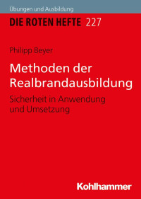 Philipp Beyer — Methoden der Realbrandausbildung