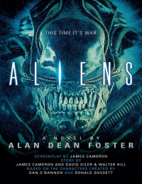 Alan Dean Foster — Aliens