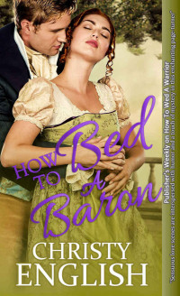 Christy English — How to Bed a Baron