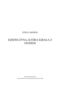 Larsson Stieg — Dziewczyna ktora igrala z ogniem