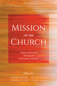 Jerome Boone;Jerald Daffe;William Effler;Henry Smith; — Mission of the Church