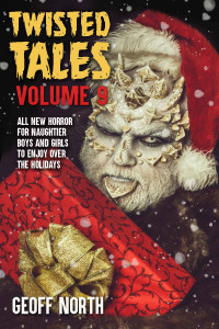 Geoff North — Twisted Tales Volume 9