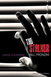 Bill Pronzini — The Stalker
