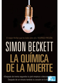 Simon Beckett — La química de la muerte