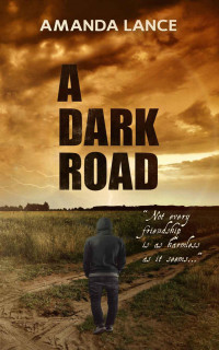 Lance, Amanda — A Dark Road
