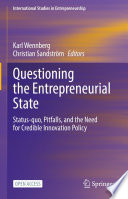 Karl Wennberg, Christian Sandström — Questioning the Entrepreneurial State