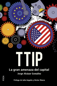 Jorge Alcázar González — TTIP