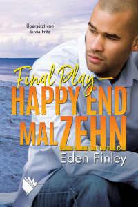 Eden Finley — Final Play: Happy End mal zehn