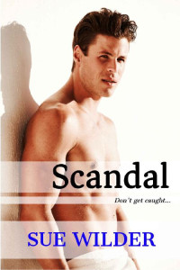 Sue Wilder — Scandal (With Me Book 2)