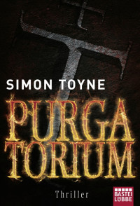 Toyne, Simon — Purgatorium