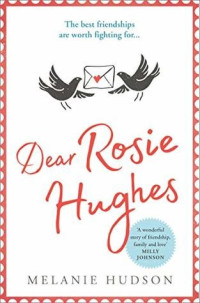 Melanie Hudson  — Dear Rosie Hughes