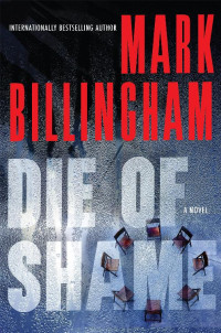 Mark Billingham — Die of Shame