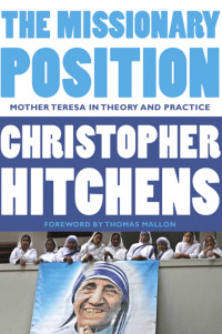 Christopher Hitchens — The Missionary Position