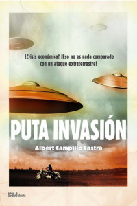 Albert Campillo Lastra — Puta invasión