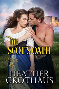 Heather Grothaus — The Scot's Oath