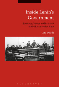 Lara Douds — Inside Lenin's Government