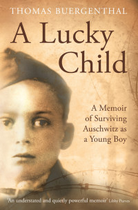 Thomas Buergenthal — A Lucky Child