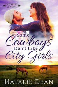 Natalie Dean — Some Cowboys Don't Like City Girls