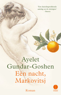 Ayelet Gundar-Goshen — Eén nacht, Markovitsj