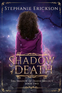 Stephanie Erickson — Shadow of Death