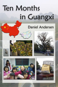 Daniel Andersen — Ten Months in Guangxi