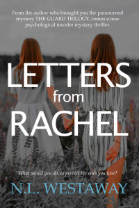 N. L. Westaway — Letters From Rachel