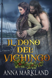 Anna Markland — Il dono del vichingo