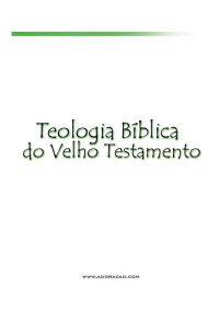 Altier Moulin — TEOLOGIA BBLICA DO VELHO TESTAMENTO