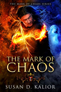 Susan D. Kalior — The Mark of Chaos (The Mark of Chaos Series) Book One