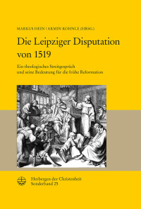 Hein Markus;Kohnle Armin; — Die Leipziger Disputation von 1519