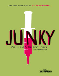 William S. Burroughs — Junky