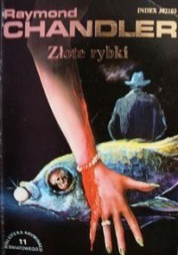 Raymond Chandler — Złote rybki