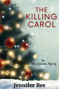 Jennifer Bee — The Killing Carol