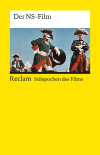 Unknown — Stilepochen des Films: Der NS-Film