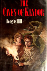 Douglas Hill — Colsec 02 - The Caves of Klydor