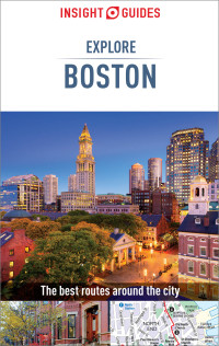 Insight Guides — Insight Guides Explore Boston