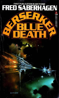 Fred Saberhagen — Berserker - Blue Death (1985)