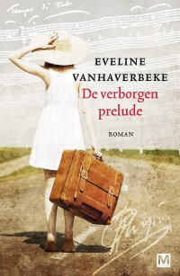 Eveline Vanhaverbeke — De Verborgen Prelude