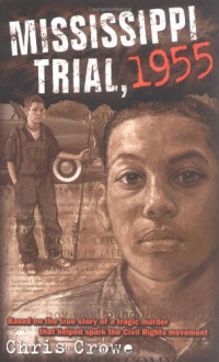 Chris Crowe — Mississippi Trial, 1955